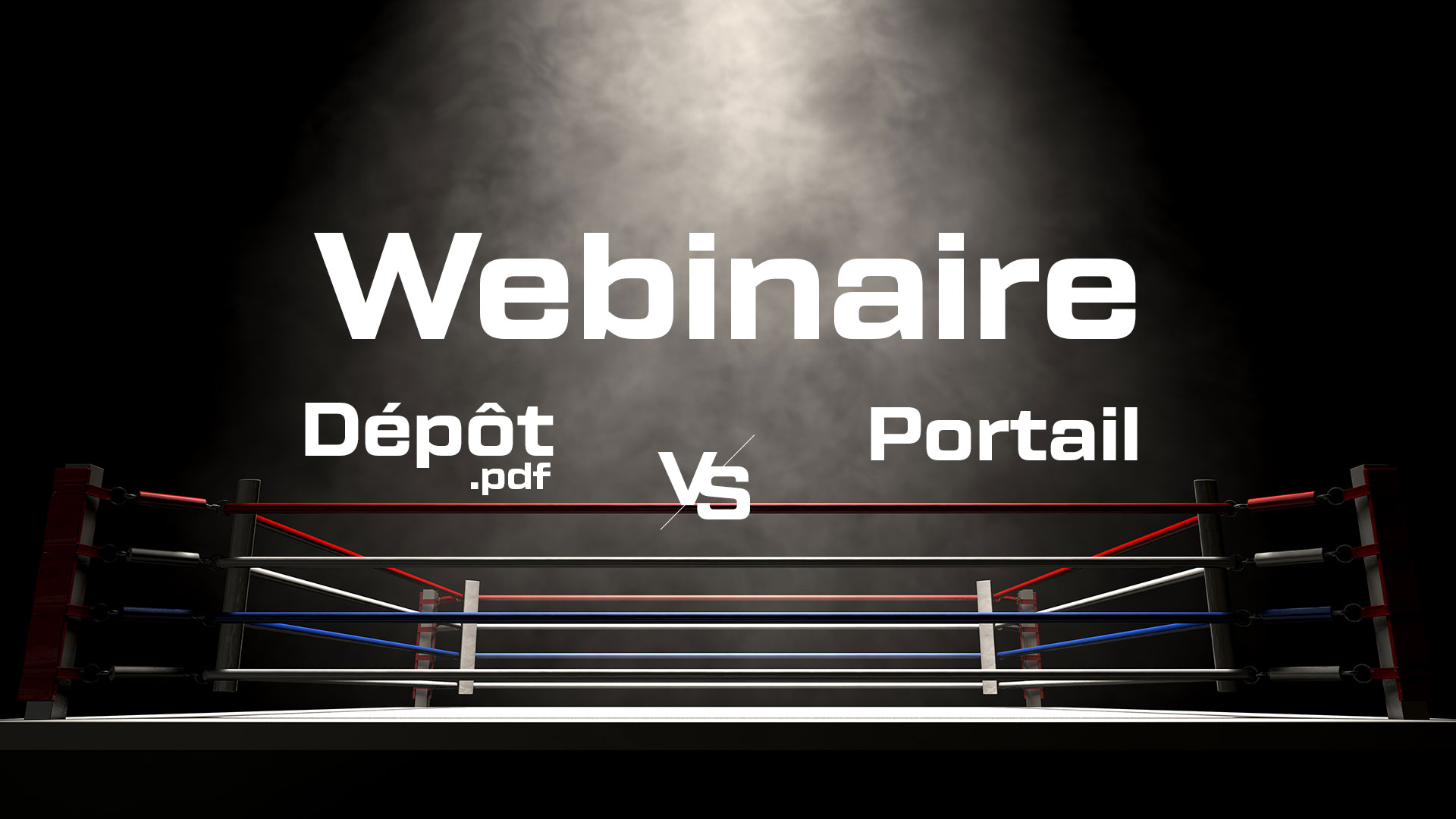 Webinaire comparatif dépôt fichier .pdf VS Portail