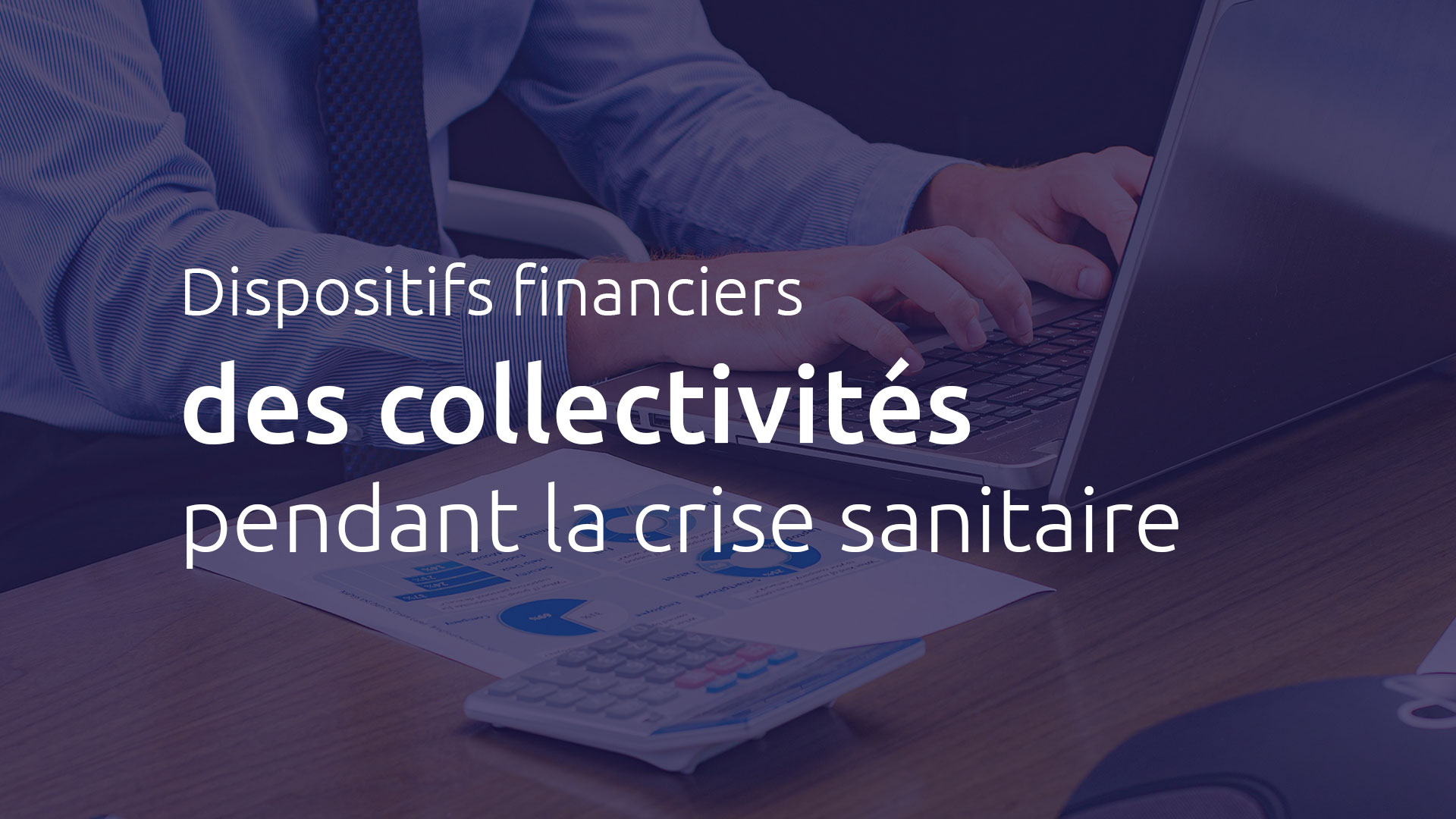 Dispositifs-financiers-des-collectivités-pendant-la-crise-sanitaire-MGDIS