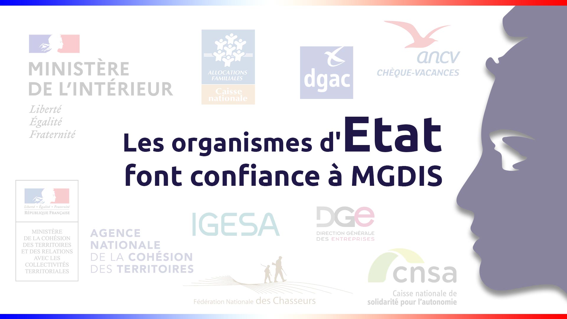 Les organismes d'Etat font confiance à MGDIS