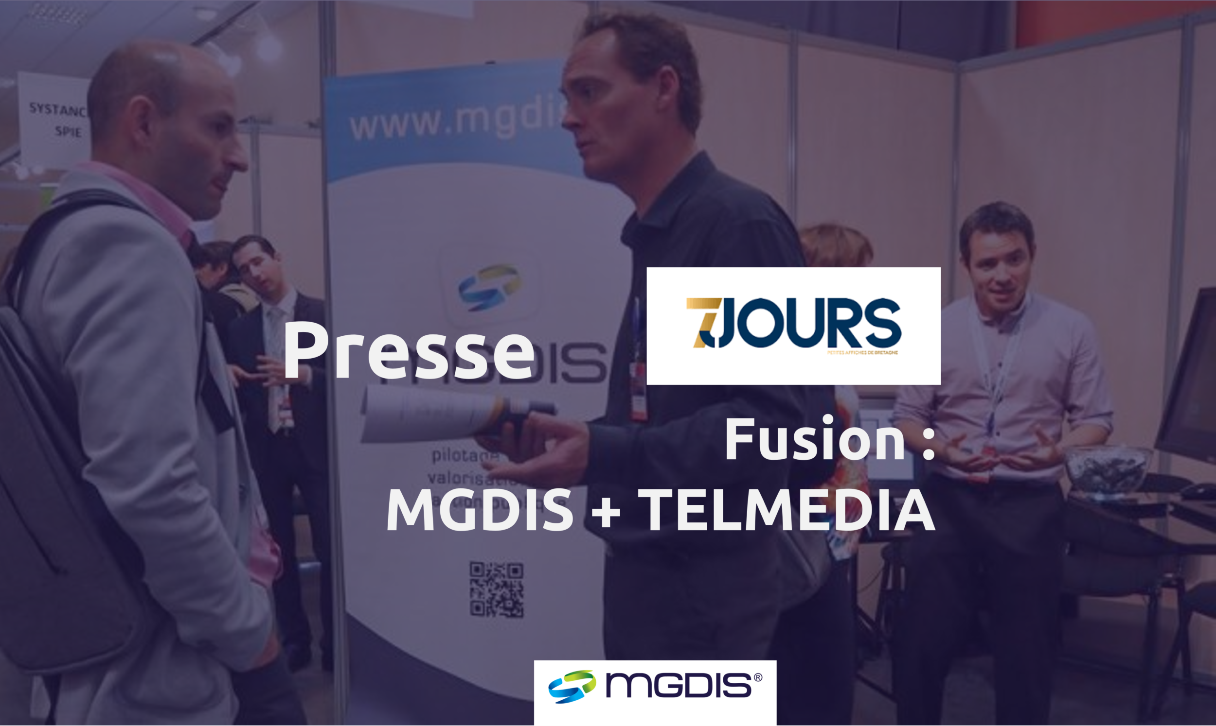 7-JOURS-Fusion-MGDIS-TELMEDIA-juillet-2023