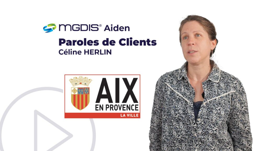 Temoignage-Ville-Aix-en-provence-Celine-Herlin-MGDIS-2023