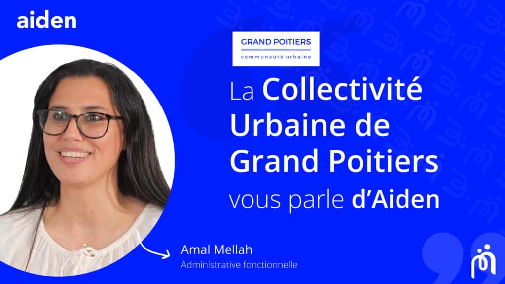 Retour d'expérience d'Amal Mellah de la CA du Grand Poitiers