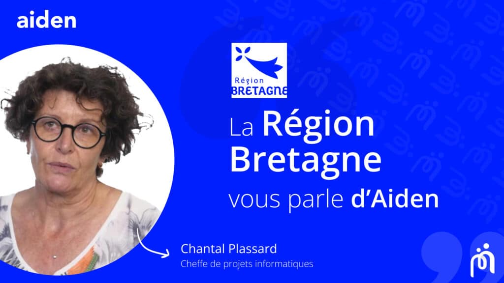 Retour d'expérience de Chantal PLASSARD de la Région Bretagne sur le logiciel Aiden
