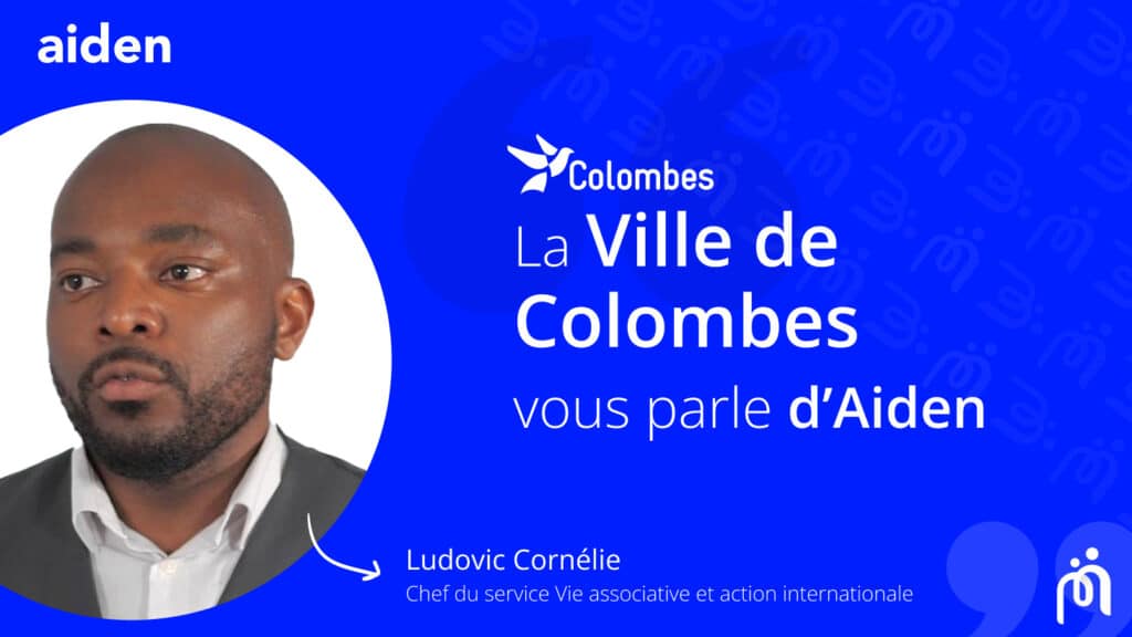 Retour d'expérience de Ludovic Cornélie de la Mairie de Colombes sur le logiciel Aiden
