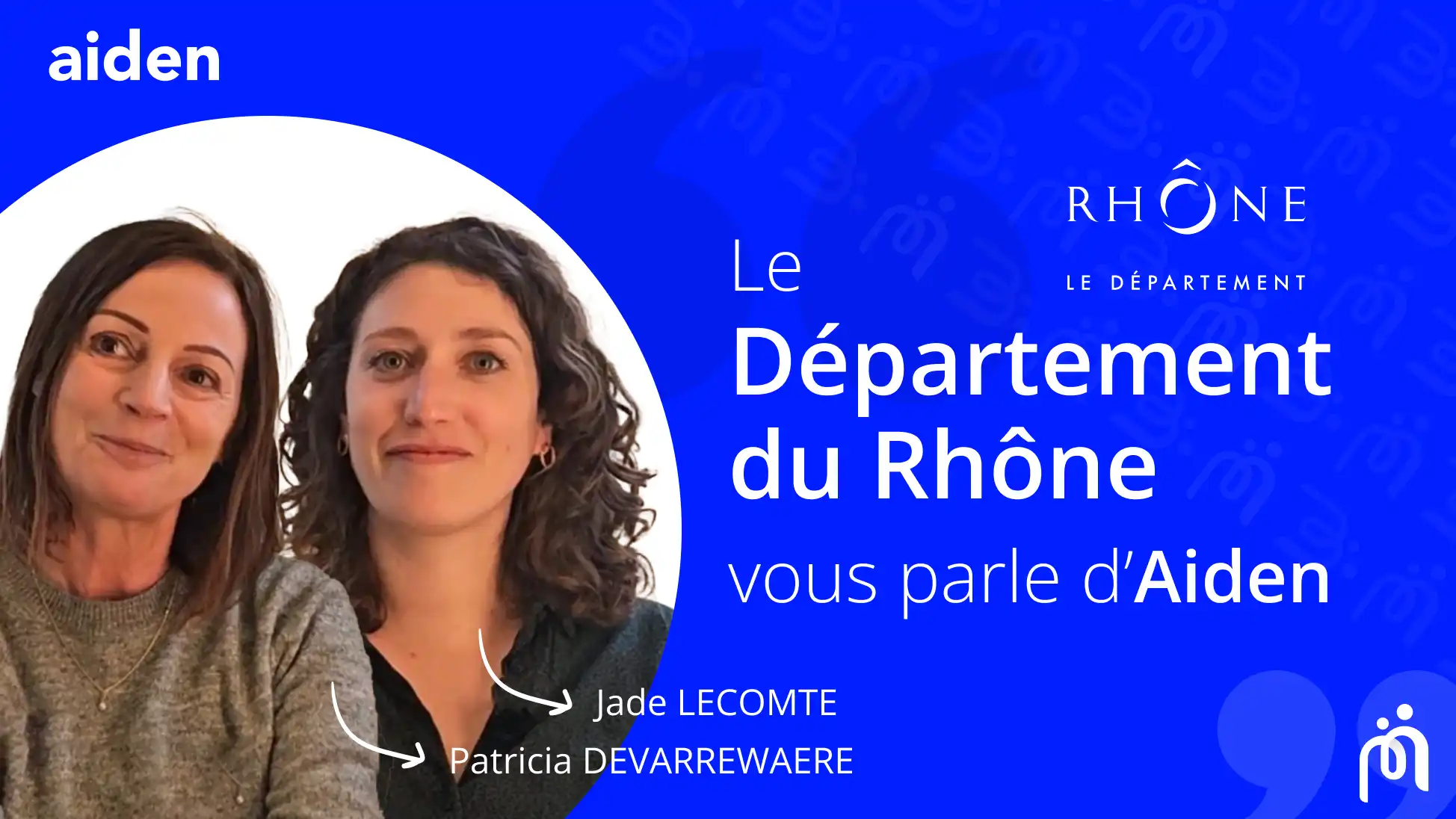 Temoignage rhone departement aiden