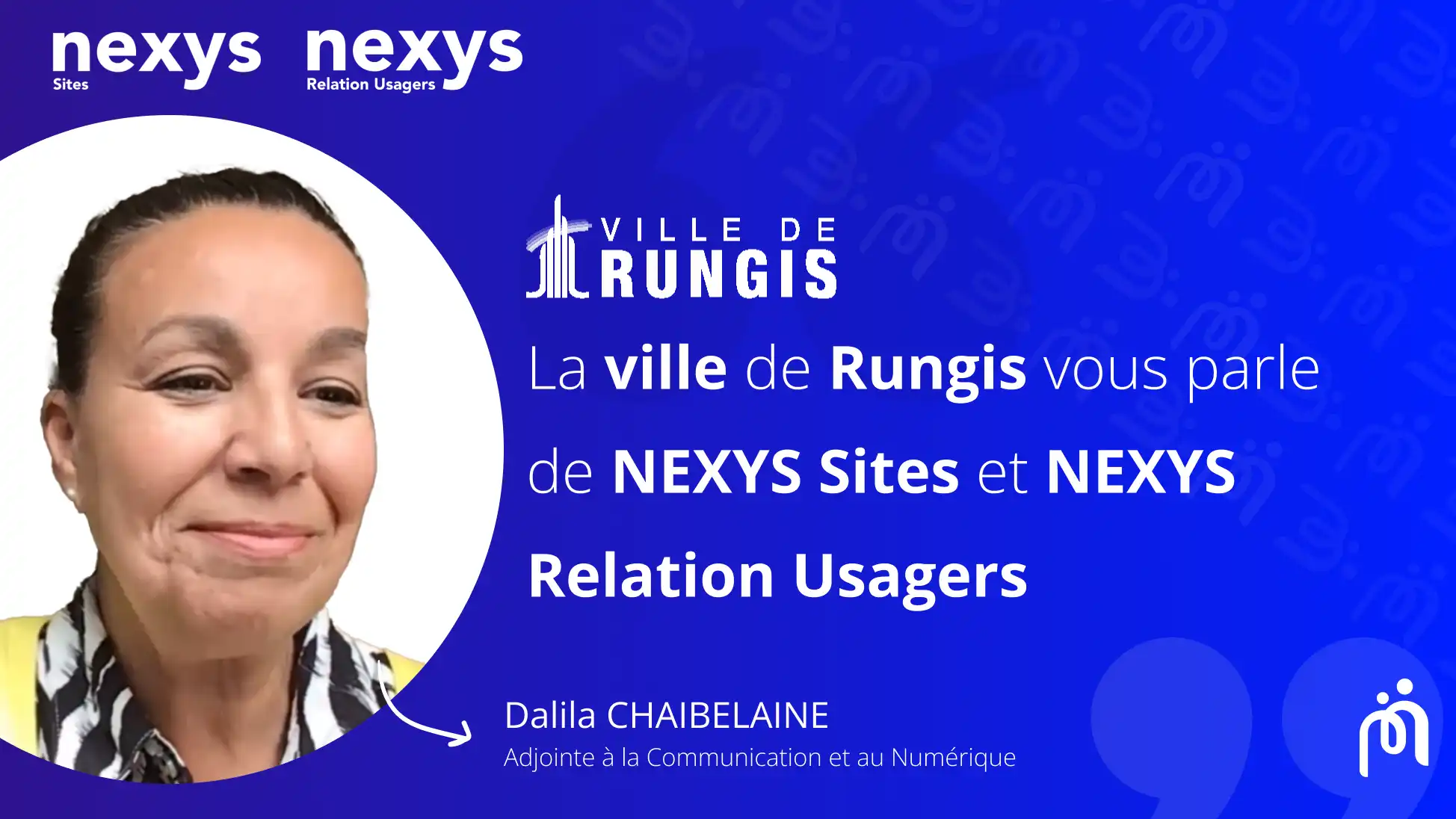Retour experience MGDIS Ville de RUNGIS NEXYS SItes et Relation Usagers