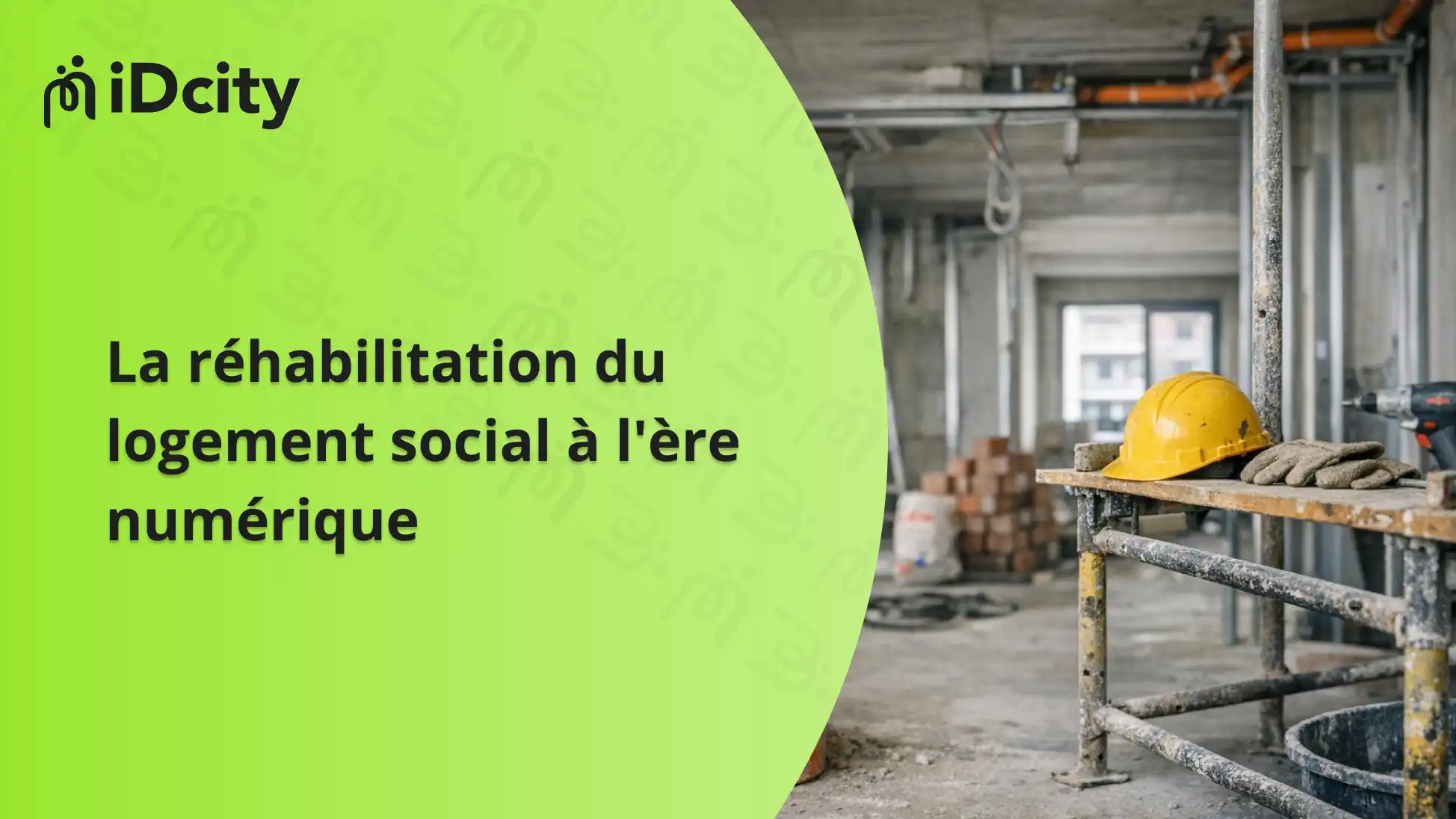 idcity actu la r habilitation du logement social l re num rique (1)
