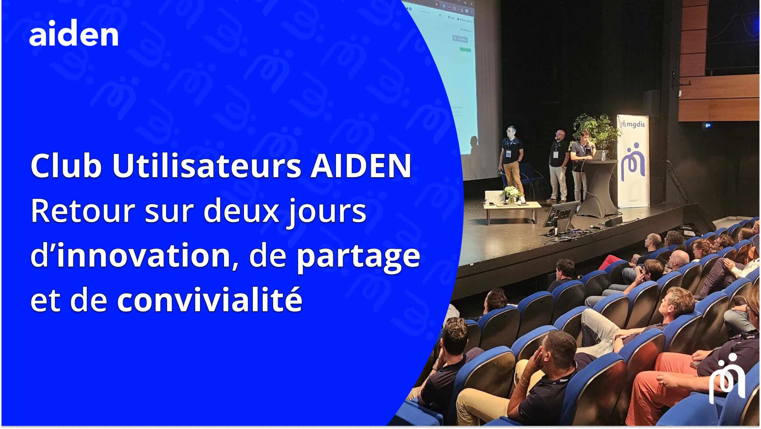 Club utilisateurs aiden aftermovie juin 2025