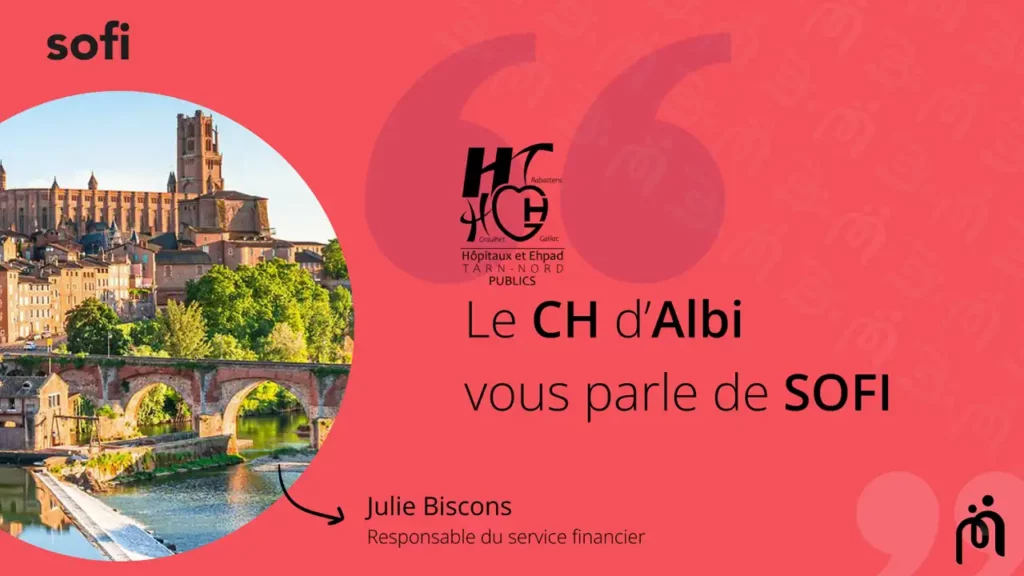Témoignage de Julie Biscons, Responsable du service financier du CH d’Albi et du CH de Gaillac