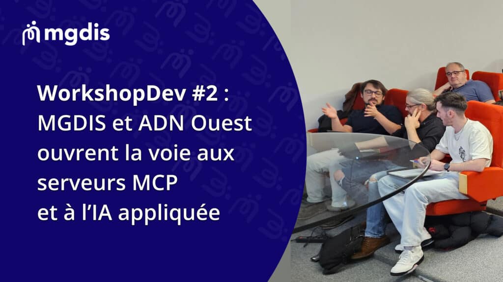 Workshop dev2 MGDIS ADNOUEST dec 25