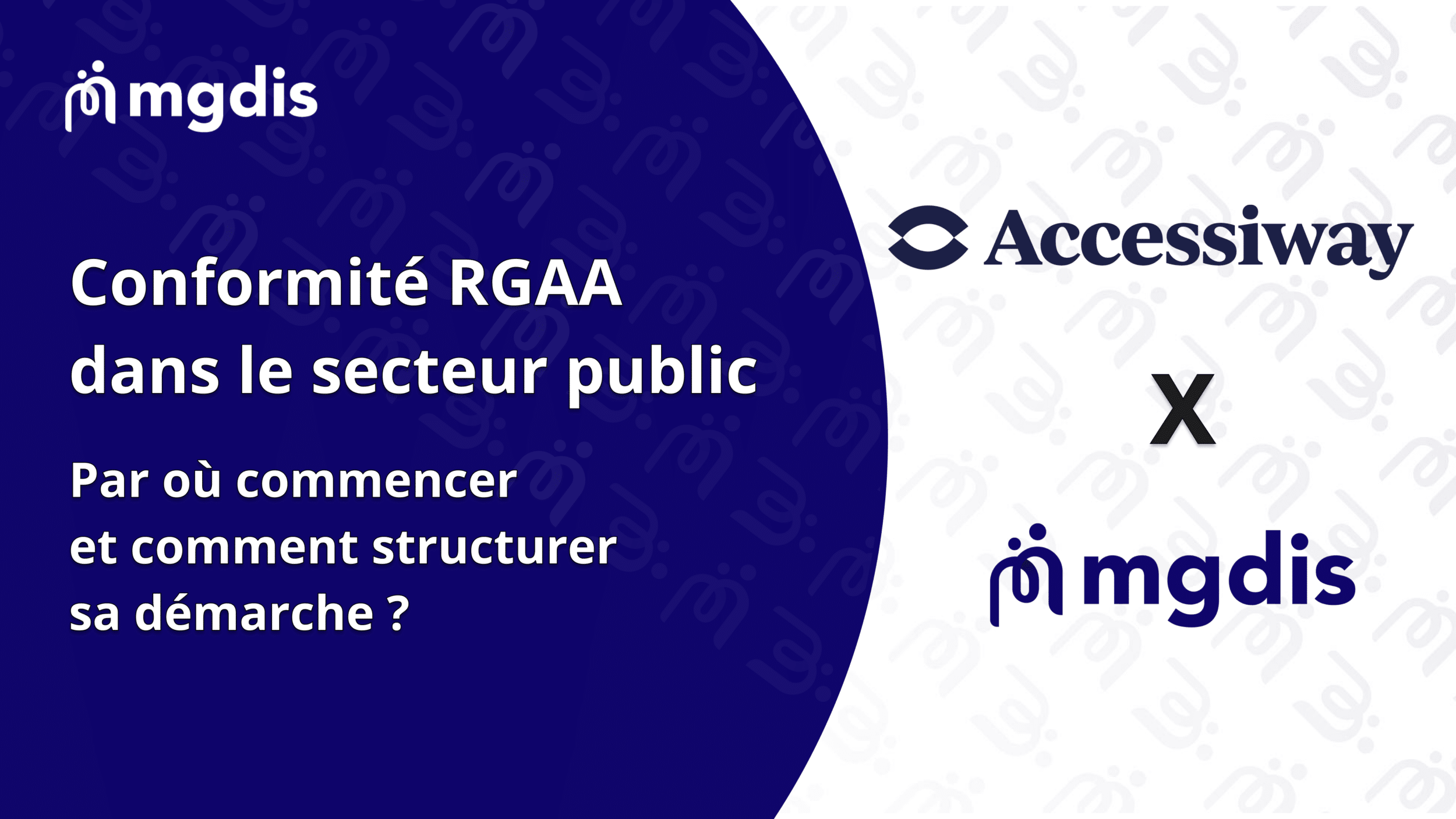 Actu Accessiway & MGDIS conformité RGAA avril 2026